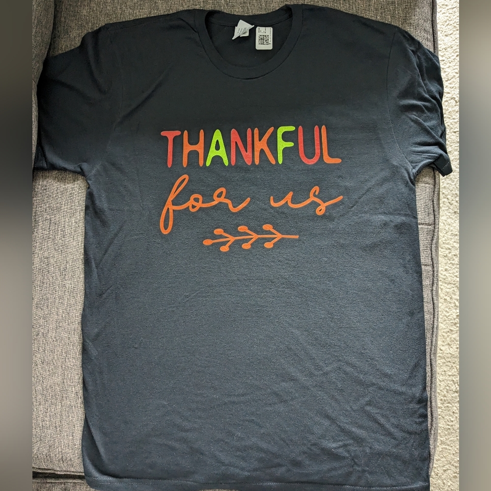 Thankful for us T-shirt